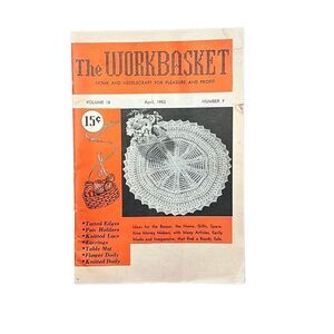 Vintage The‎ Workbasket Doily Magazine Volume 18 April, 1953 Number 7